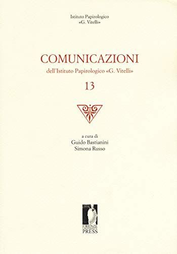 Comunicazioni dell’Istituto Papirologico «G. Vitelli»