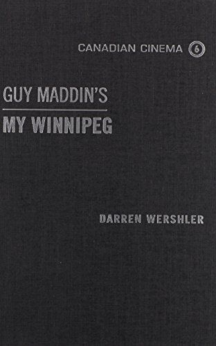 Guy Maddin's My Winnipeg