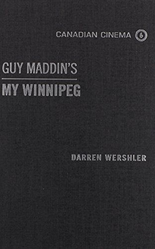 Guy Maddin's My Winnipeg