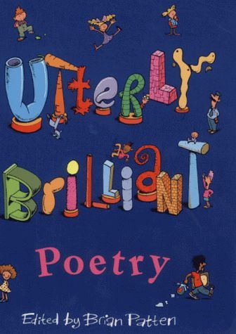 The Book of Utterly Brilliant Poetry