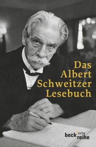 Das Albert-Schweitzer-Lesebuch