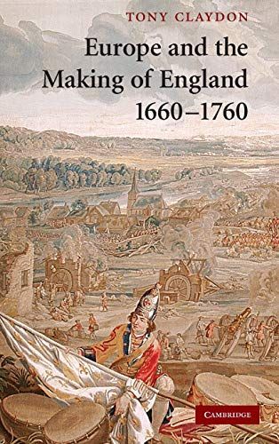 Europe and the Making of England, 1660-1760