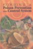 Forging a Poison Prevention and Control System