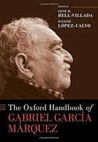 The Oxford Handbook of Gabriel García Márquez
