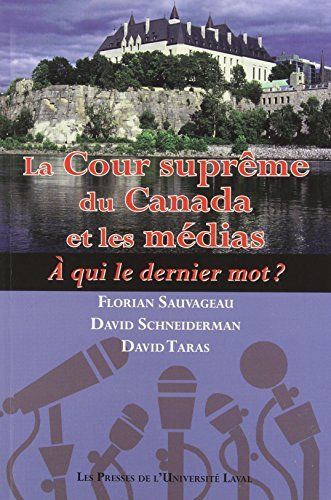 La Cour suprême du Canada et les médias