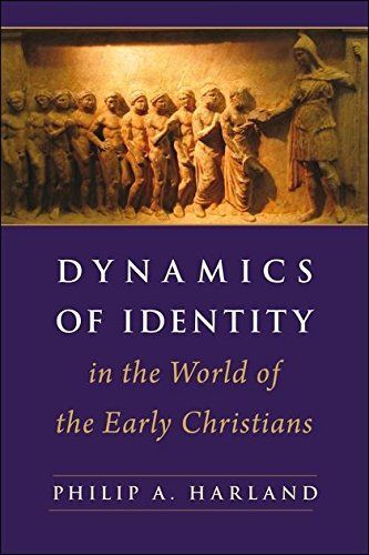 Dynamics of Identity in the World of the Early Christians