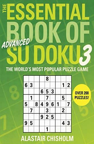 The Essential Book of Su Doku, Volume 3: Advanced