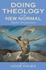 Doing Theology in the New Normal