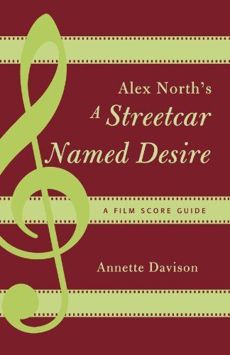 Alex North's A Streetcar Named Desire