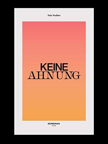 Keine Ahnung