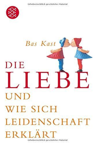 Die Liebe und wie sich Leidenschaft erklärt