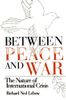 Between Peace and War