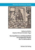 Kosmopolitismus und Körperlichkeit im europäischen Theater des 18. Jahrhunderts