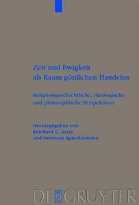 Zeit und Ewigkeit als Raum göttlichen Handelns
