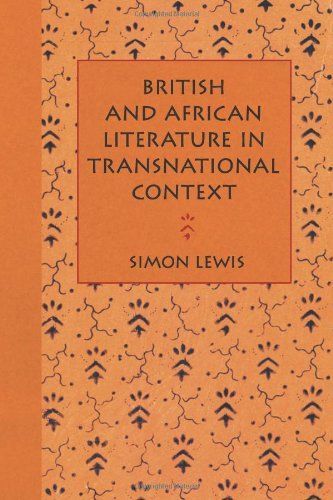 British and African Literature in Transnational Context