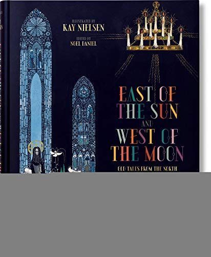 Kay Nielsen. East of the Sun and West of the Moon