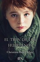 El Tren de Los Huerfanos / Orphan Train