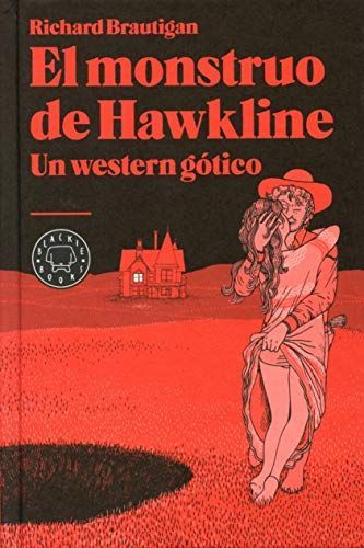 El monstruo de Hawkline: Un western gótico