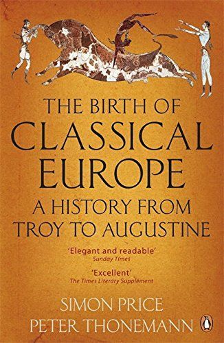 The Birth of Classical Europe
