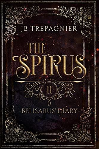 The Spirus-Belisarus' Diary