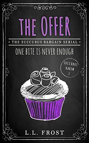 The Offer: Succubus Bargain Serial