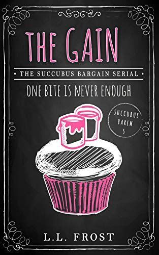 The Gain: Succubus Bargain Serial