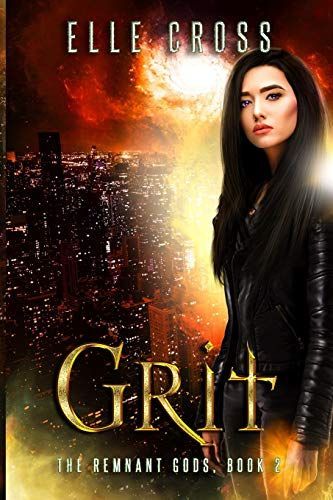 Grit 2: The Remnant Gods