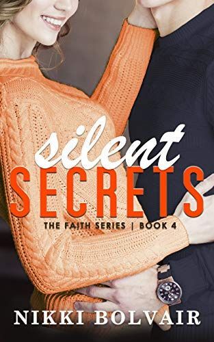 Silent Secrets (the Faith Series)