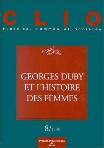 Georges Duby et l'histoire des femmes