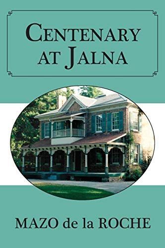 Centenary at Jalna