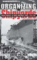 Organizing the Shipyards
