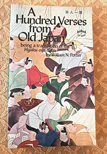A Hundred Verses from Old Japan, Being a Translation of the Hyaku-nin-isshiu