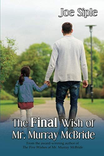 The Final Wish of Mr. Murray McBride