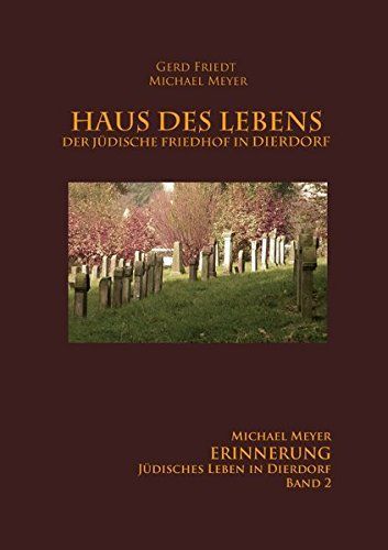 Haus des Lebens - Der Jüdische Friedhof Dierdorf