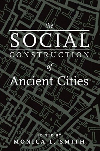The Social Construction of Ancient Cities