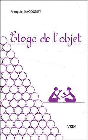 Eloge de l'objet