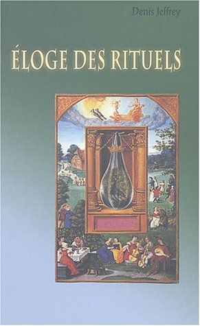 Eloge des rituels