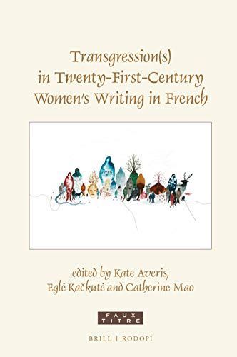 Transgression(s) in Twenty-first-century Women's Writing in French