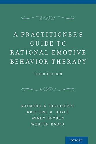 A Practitioner's Guide to Rational-Emotive Behavior Therapy