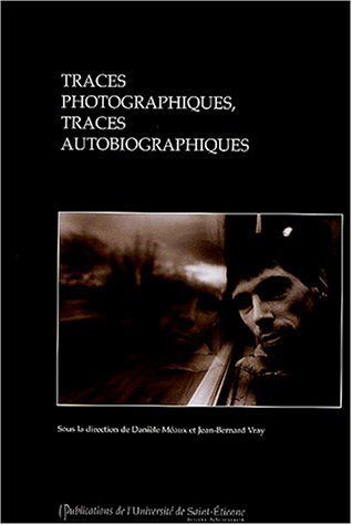 Traces photographiques, traces autobiographiques