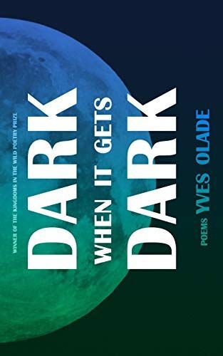 Dark When It Gets Dark