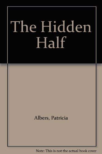 The Hidden Half