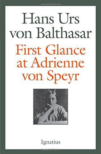 First Glance at Adrienne von Speyr