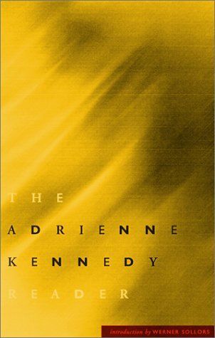 The Adrienne Kennedy Reader