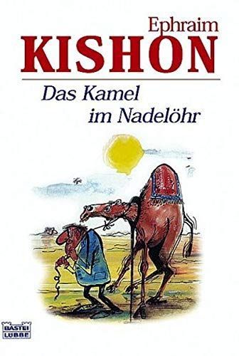 Das Kamel im Nadelöhr