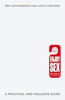 Enjoy Sex (How, When and If You Want To)