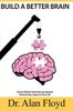 Build A Better Brain