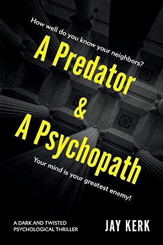 A Predator and a Psychopath