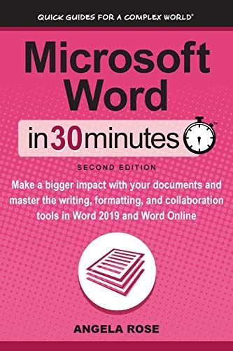 Microsoft Word In 30 Minutes (Second Edition)