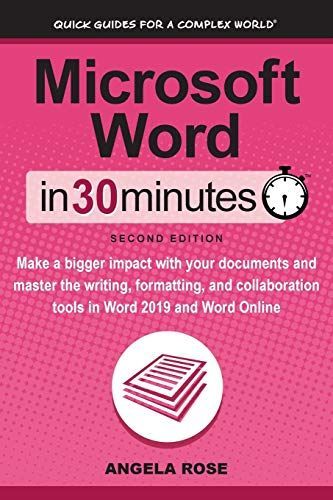 Microsoft Word In 30 Minutes (Second Edition)
